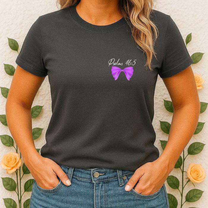 God Is Within Her She Will Not Fall Psalms 46:5 Front Back Womens T-Shirt