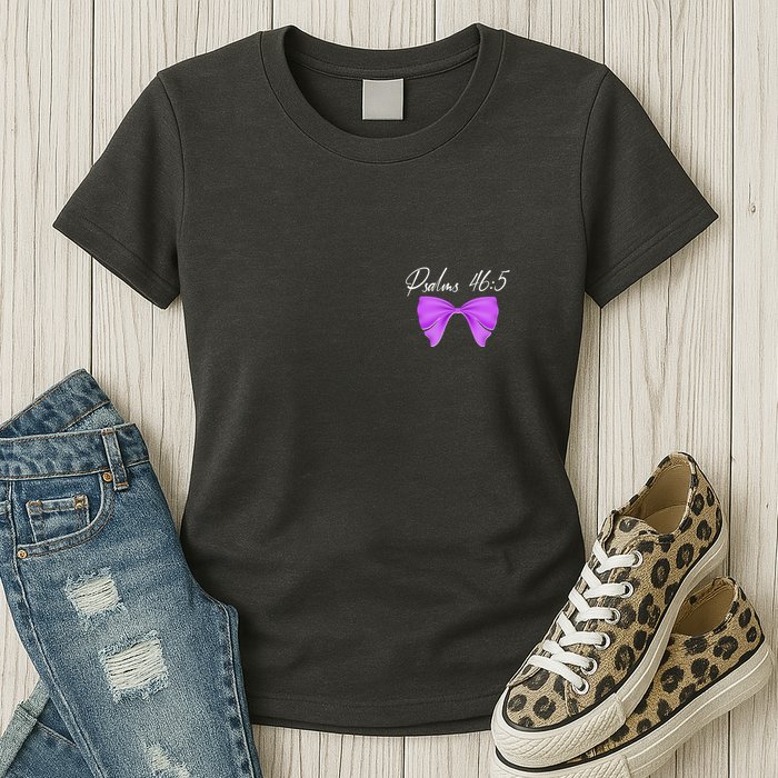 God Is Within Her She Will Not Fall Psalms 46:5 Front Back Womens T-Shirt
