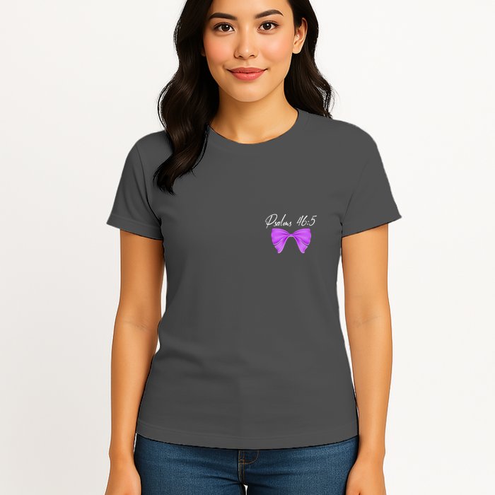 God Is Within Her She Will Not Fall Psalms 46:5 Front Back Womens T-Shirt