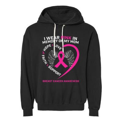 Gift I Wear Pink In Memory Of My Mom Breast Cancer Awareness Garment-Dyed Fleece Hoodie