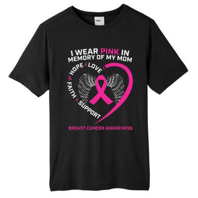 Gift I Wear Pink In Memory Of My Mom Breast Cancer Awareness Tall Fusion ChromaSoft Performance T-Shirt