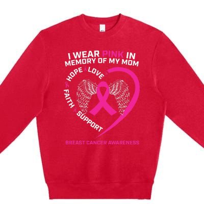 Gift I Wear Pink In Memory Of My Mom Breast Cancer Awareness Premium Crewneck Sweatshirt