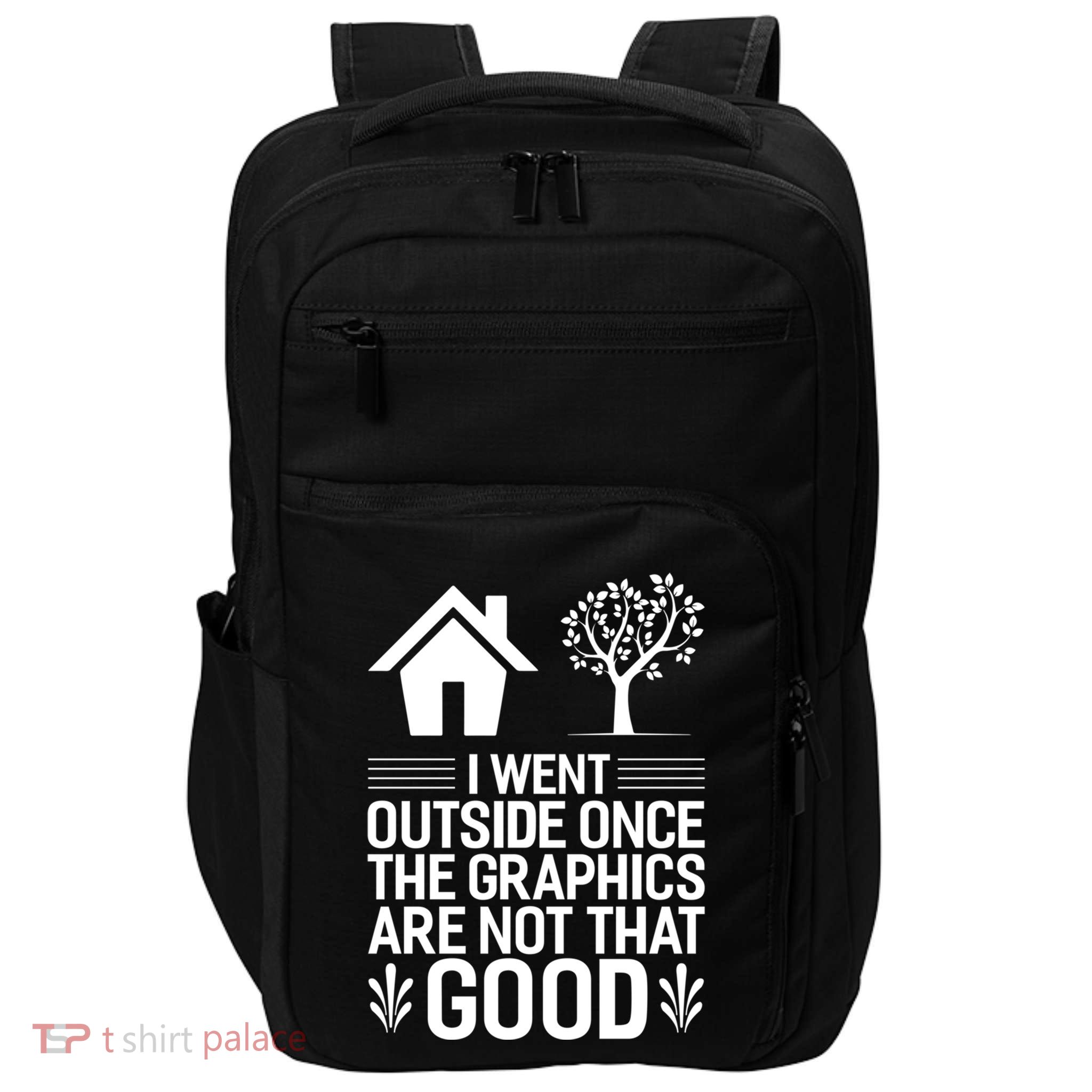 Gamer I Went Outside Once Video Gamer Impact Tech Backpack