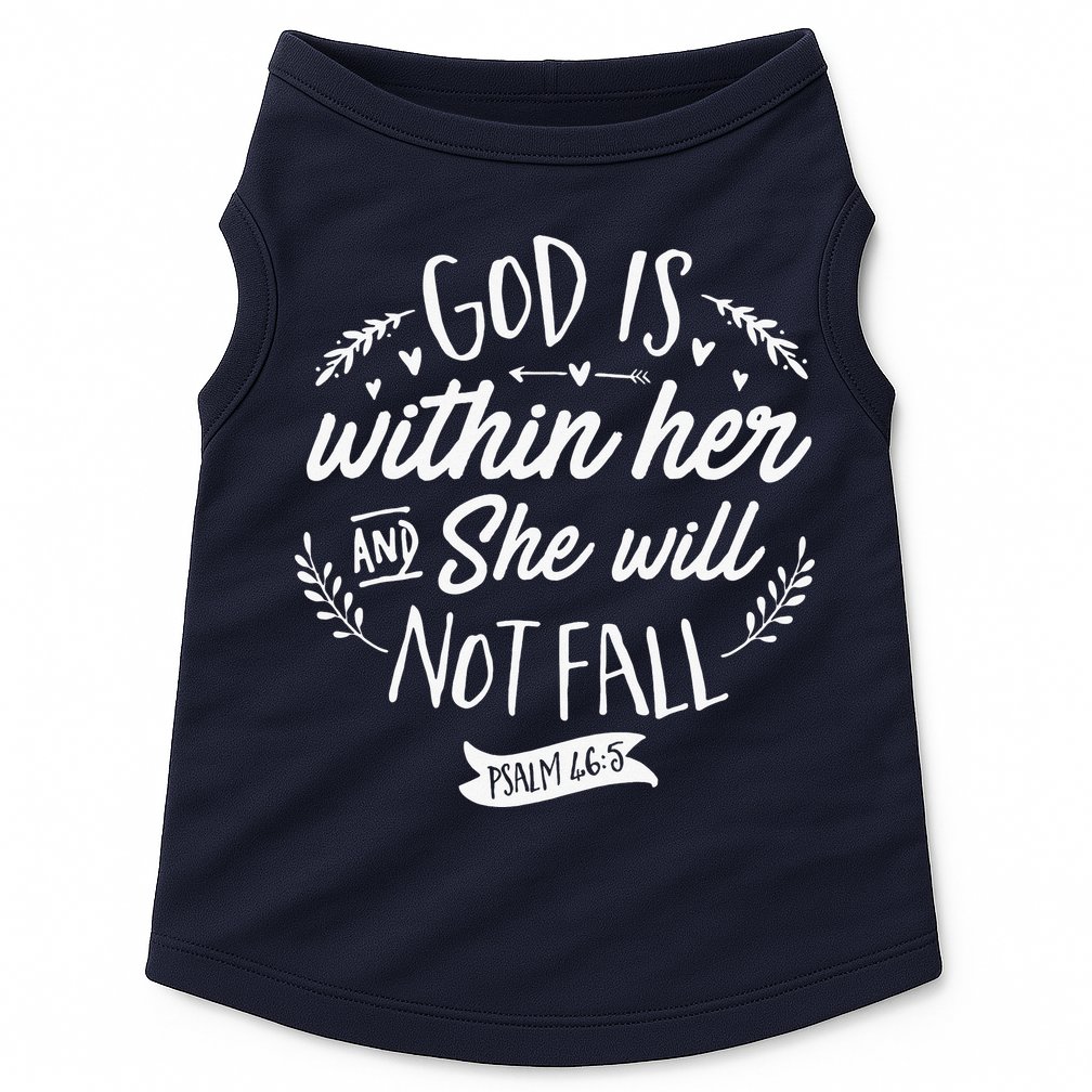 God Is Within Her Jesus Christian Psalm 465 Doggie Tank