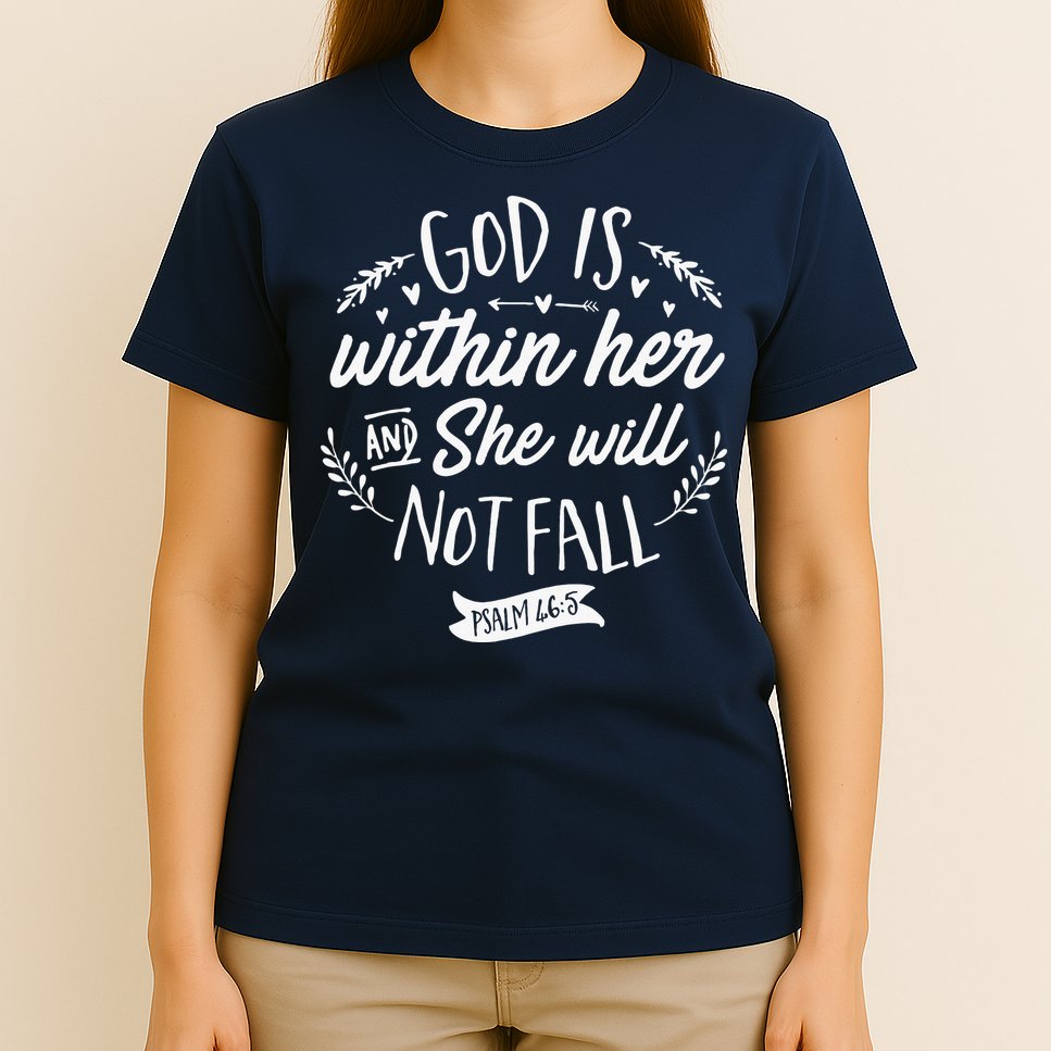 God Is Within Her Jesus Christian Psalm 465 T-Shirt