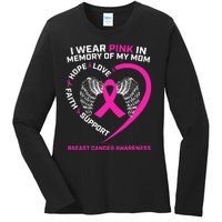 Gift I Wear Pink In Memory Of My Mom Breast Cancer Awareness Ladies Long Sleeve Shirt