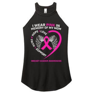 Gift I Wear Pink In Memory Of My Mom Breast Cancer Awareness Women's Perfect Tri Rocker Tank