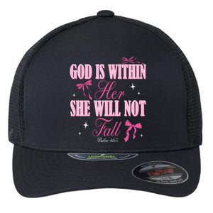 God Is Within Her She Will Not Fall Bible Verse Coquette Bow Great Gift Flexfit Unipanel Trucker Cap