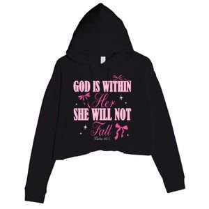 God Is Within Her She Will Not Fall Bible Verse Coquette Bow Great Gift Crop Fleece Hoodie