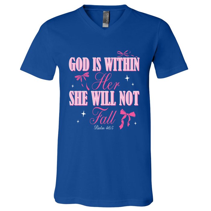 God Is Within Her She Will Not Fall Bible Verse Coquette Bow Great Gift V-Neck T-Shirt