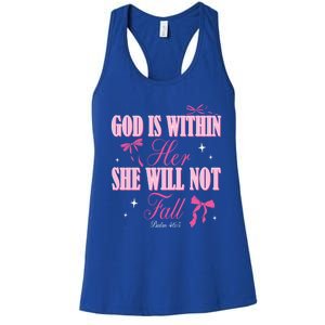 God Is Within Her She Will Not Fall Bible Verse Coquette Bow Great Gift Women's Racerback Tank