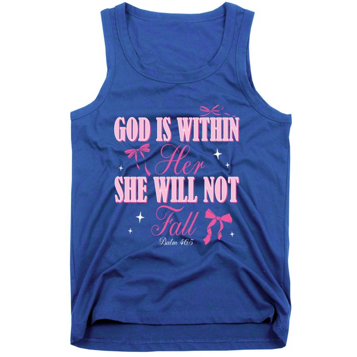 God Is Within Her She Will Not Fall Bible Verse Coquette Bow Great Gift Tank Top