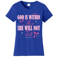 God Is Within Her She Will Not Fall Bible Verse Coquette Bow Great Gift Women's T-Shirt