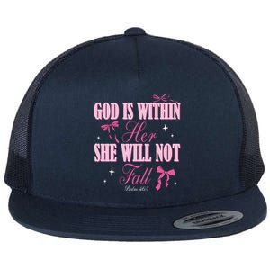 God Is Within Her She Will Not Fall Bible Verse Coquette Bow Great Gift Flat Bill Trucker Hat