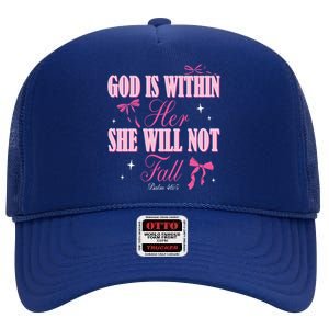 God Is Within Her She Will Not Fall Bible Verse Coquette Bow Great Gift High Crown Mesh Back Trucker Hat