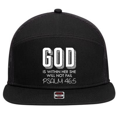 God Is Within Her She Will Not Fail Prayer Cool Gift 7 Panel Mesh Trucker Snapback Hat