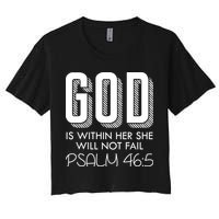 God Is Within Her She Will Not Fail Prayer Cool Gift Women's Crop Top Tee