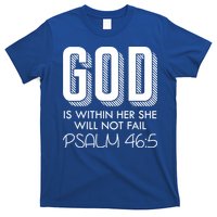 God Is Within Her She Will Not Fail Prayer Cool Gift T-Shirt
