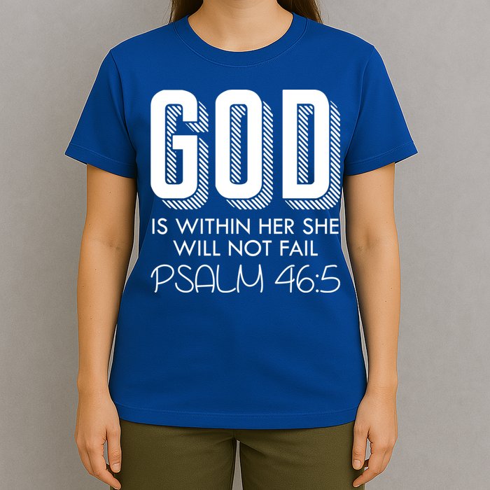 God Is Within Her She Will Not Fail Prayer Cool Gift T-Shirt