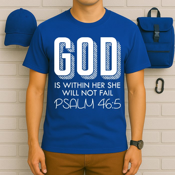 God Is Within Her She Will Not Fail Prayer Cool Gift T-Shirt