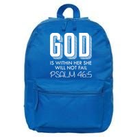 God Is Within Her She Will Not Fail Prayer Cool Gift 16 in Basic Backpack