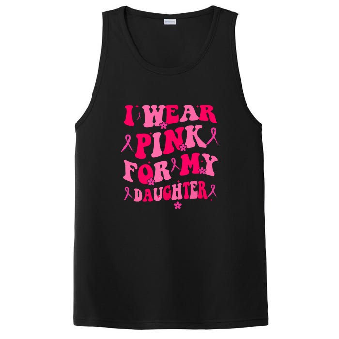 Groovy I Wear Pink Breast Cancer Awareness For My Daughter Gift PosiCharge Competitor Tank