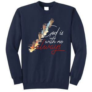 God Is With Me Always Footsteps Tall Sweatshirt