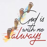God Is With Me Always Footsteps Button