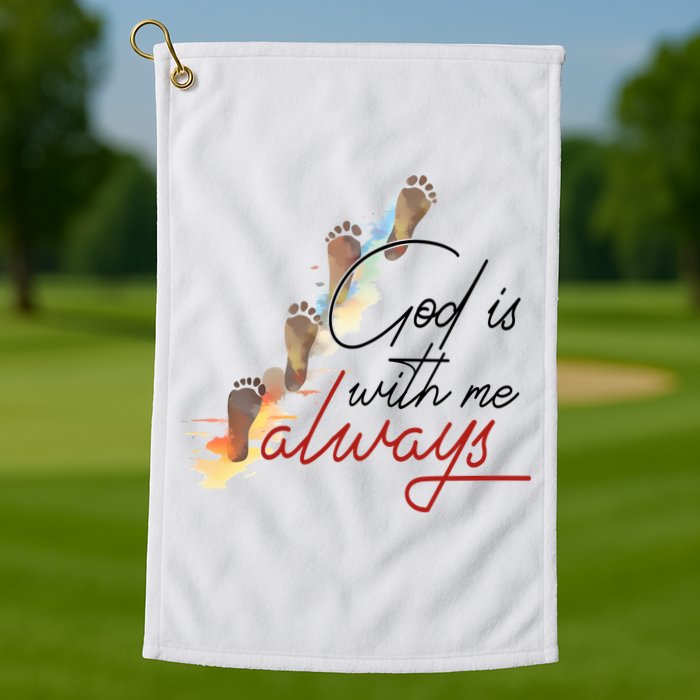 God Is With Me Always Footsteps Golf Towel