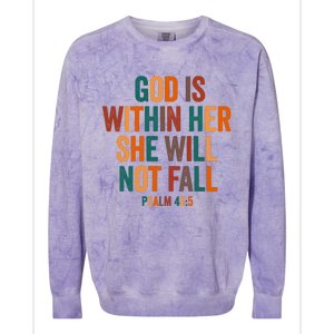 God Is Within Her She Will Not Fall Colorblast Crewneck Sweatshirt