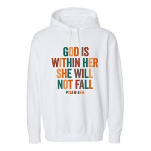 God Is Within Her She Will Not Fall Garment-Dyed Fleece Hoodie