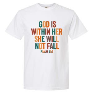 God Is Within Her She Will Not Fall Garment-Dyed Heavyweight T-Shirt