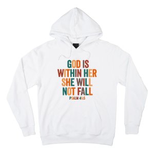 God Is Within Her She Will Not Fall Hoodie