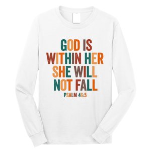 God Is Within Her She Will Not Fall Long Sleeve Shirt