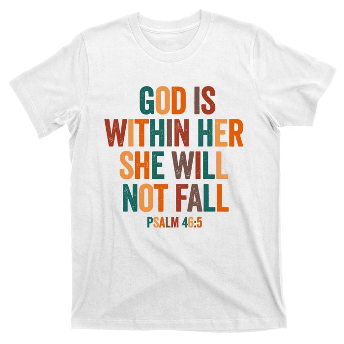 God Is Within Her She Will Not Fall T-Shirt