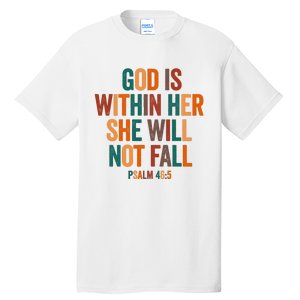 God Is Within Her She Will Not Fall Tall T-Shirt