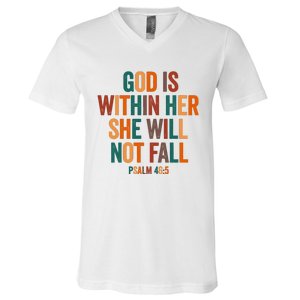 God Is Within Her She Will Not Fall V-Neck T-Shirt