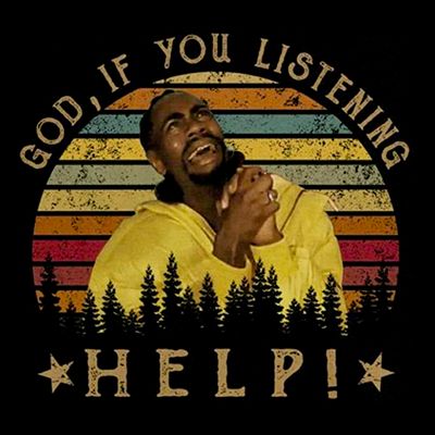 God If You Listening Help Vintage Sir Smoke Alot T-Shirt