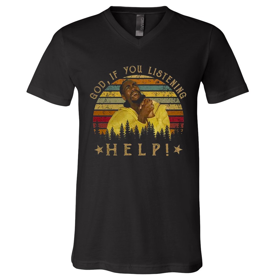 God If You Listening Help Vintage Sir Smoke Alot V-Neck T-Shirt