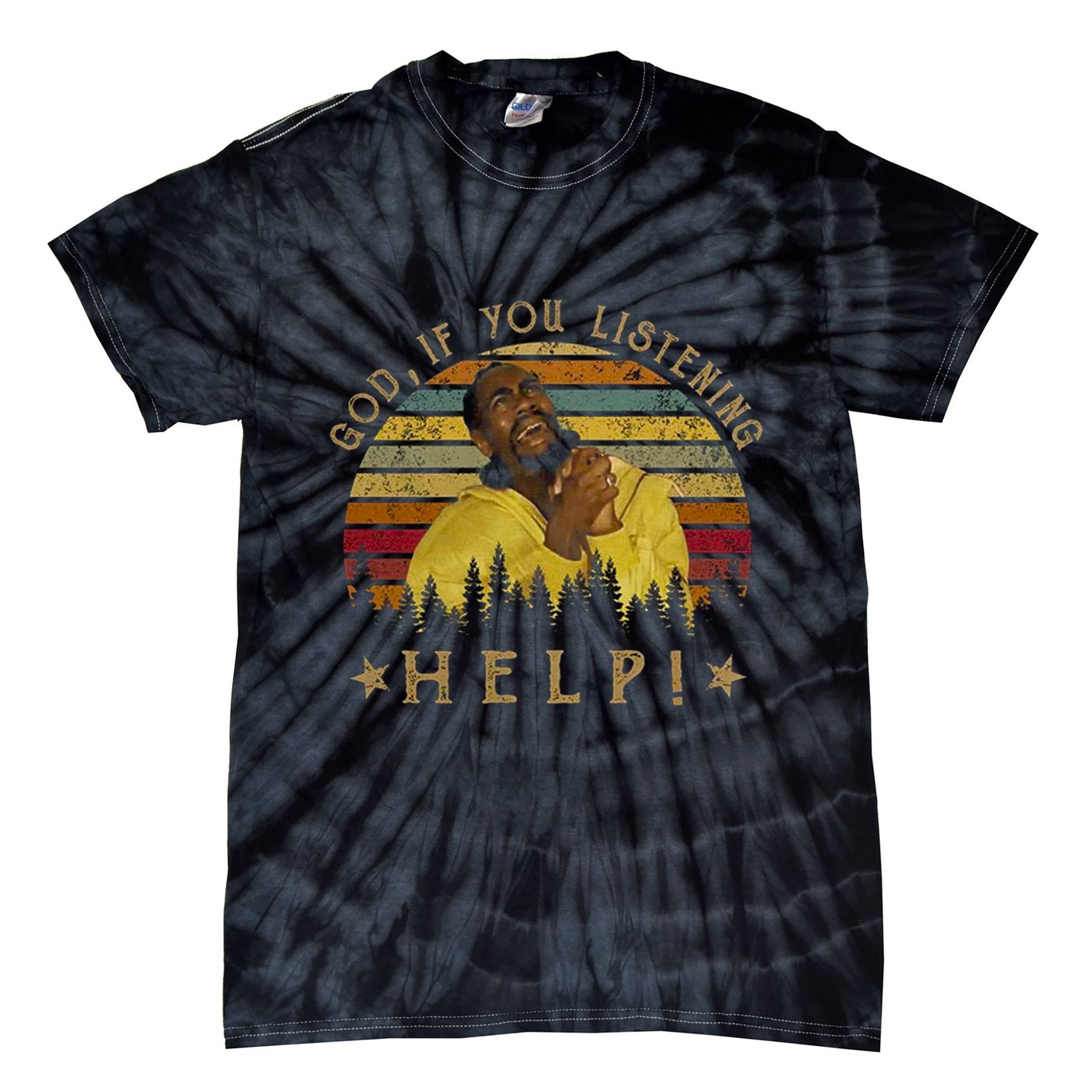 God If You Listening Help Vintage Sir Smoke Alot Tie-Dye T-Shirt