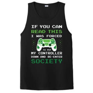 Gamer If You Can Read This I Was Forced To Put Controller Gift PosiCharge Competitor Tank