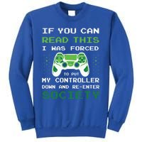 Gamer If You Can Read This I Was Forced To Put Controller Gift Sweatshirt