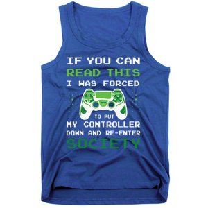 Gamer If You Can Read This I Was Forced To Put Controller Gift Tank Top