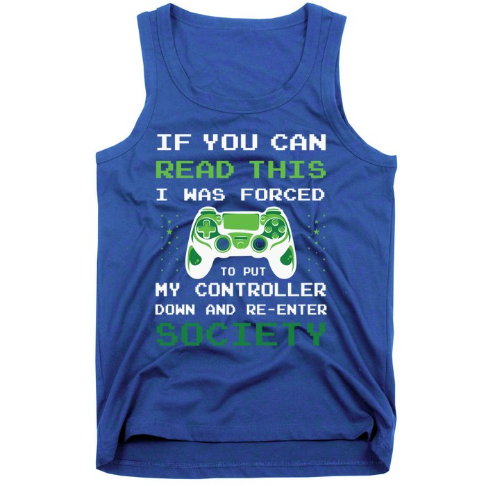 Gamer If You Can Read This I Was Forced To Put Controller Gift Tank Top