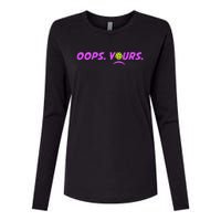 Got It.Oops Yours Funny Pickleball Lovers Womens Cotton Relaxed Long Sleeve T-Shirt