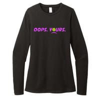 Got It.Oops Yours Funny Pickleball Lovers Womens CVC Long Sleeve Shirt