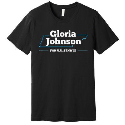 Gloria Johnson 2024 For U.S. Senate Tennessee Premium T-Shirt