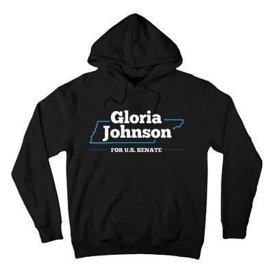 Gloria Johnson 2024 For U.S. Senate Tennessee Tall Hoodie