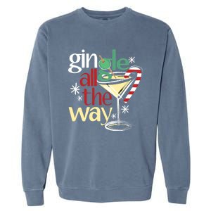 Gingle Jingle All The Way Gin Christmas Martini Gift Garment-Dyed Sweatshirt