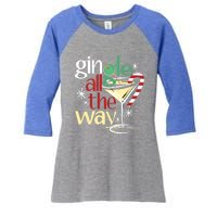 Gingle Jingle All The Way Gin Christmas Martini Gift Women's Tri-Blend 3/4-Sleeve Raglan Shirt